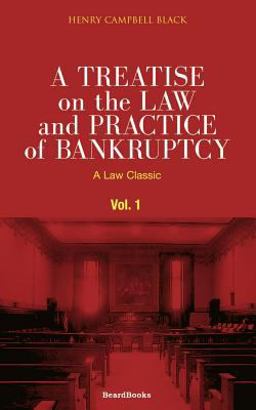 A Treatise on the Law and Practice of Bankruptcy