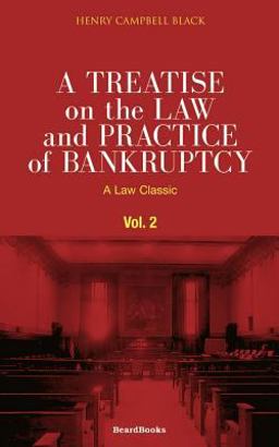A Treatise on the Law and Practice of Bankruptcy