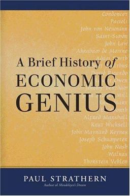 A Brief History of Economic Genius