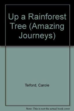 Up a Rainforest Tree