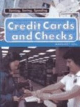 Credit Cards and Checks Credit Cards and Checks