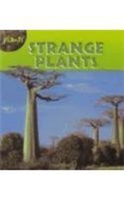Strange Plants