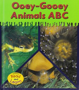 Ooey-Gooey Animals ABC