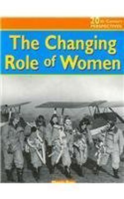 The Changing Role of Women