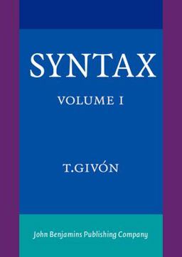 Syntax An Introduction. Volume I  9781588110664 Front Cover