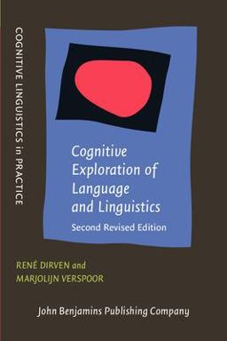 Cognitive Exploration of Language and Linguistics Second Revised Edition 2nd 9781588114860 Front Cover