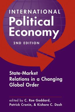International Political Economy State-Market Relations in a Changing Global Order 2nd 9781588260970 Front Cover