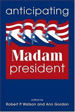 Anticipating Madam President