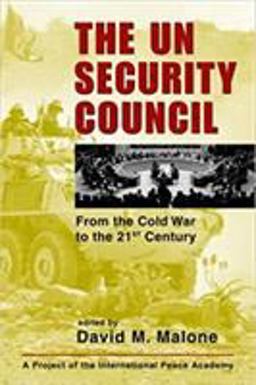 U. N. Security Council From the Cold War to the 21st Century  9781588262400 Front Cover