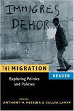 Migration Reader Exploring Politics and Policies  9781588263391 Front Cover