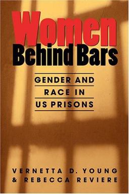 Women Behind Bars Gender and Race in U. S. Prisons  9781588263957 Front Cover