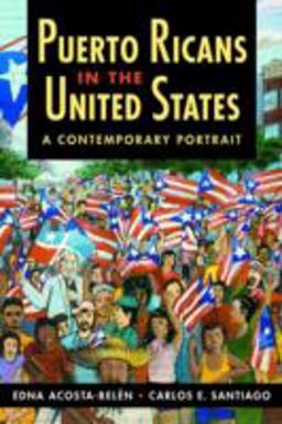 Puerto Ricans in the United States A Contemporary Portrait  9781588264008 Front Cover