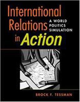 International Relations in Action A World Politics Simulation  9781588264640 Front Cover