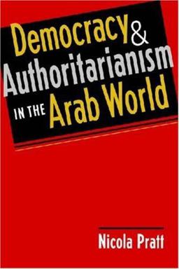 Democracy and Authoritarianism in the Arab World  9781588264862 Front Cover