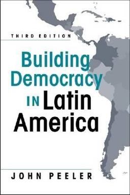 Building Democracy in Latin America 3rd 9781588266118 Front Cover