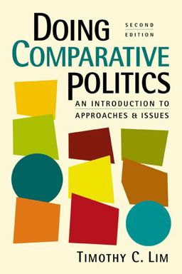 Doing Comparative Politics An Introduction to Approaches and Issues 2nd 9781588267443 Front Cover