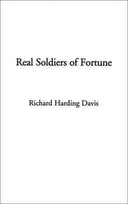 Real Soldiers of Fortune Real Soldiers of Fortune