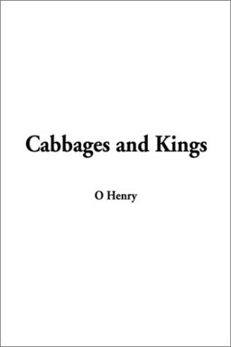Cabbages and Kings