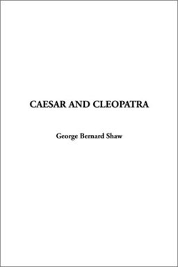 Caesar and Cleopatra