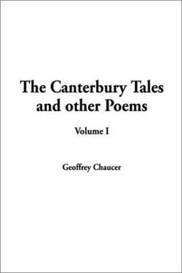The Canterbury Tales and Other Poems