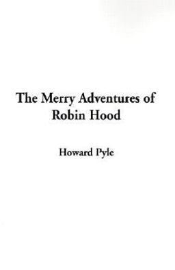 The Merry Adventures of Robin Hood