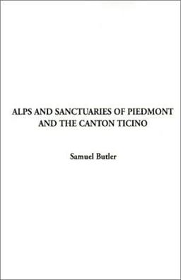 Alps and Sanctuaries of Piedmont and the Canton Ticino