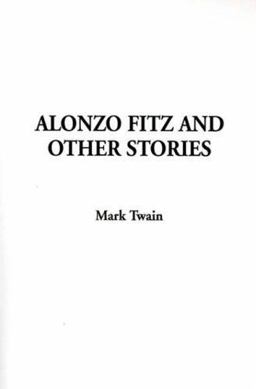Alonzo Fitz and Other Stories