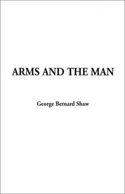 Arms and the Man