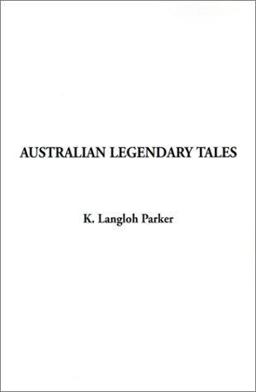 Australian Legendary Tales