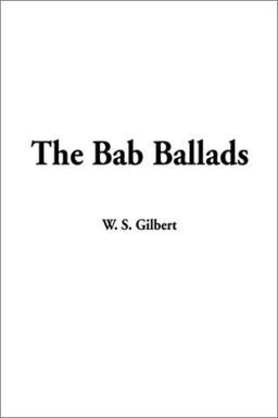 The Bab Ballads