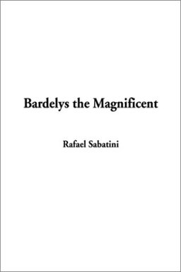 Bardelys the Magnificent