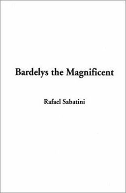 Bardelys the Magnificent