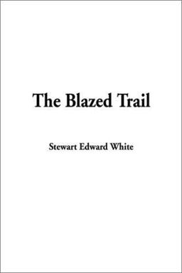 The Blazed Trail