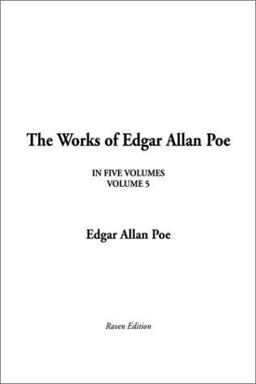 The Works of Edgar Allan Poe