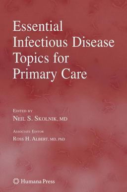Essential Infectious Disease Topics for Primary Care  9781588295200 Front Cover