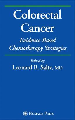 Colorectal Cancer Evidence-Based Chemotherapy Strategies  9781588297518 Front Cover