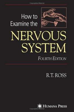 How to Examine the Nervous System 4th 9781588298119 Front Cover