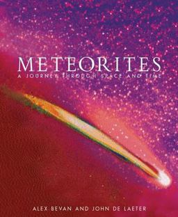 Meteorites A Journey Through Space and Time  9781588340214 Front Cover