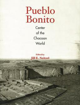Pueblo Bonito Center of the Chacoan World  9781588341310 Front Cover