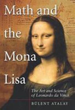 Math and the Mona Lisa The Art and Science of Leonardo Da Vinci  9781588344939 Front Cover