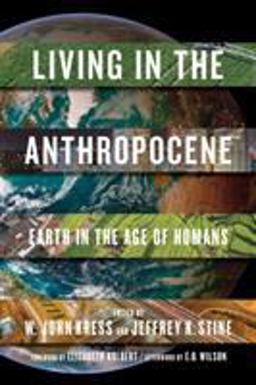 Living in the Anthropocene Earth in the Age of Humans  9781588346018 Front Cover