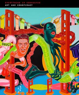 Everything Is Connected Art and Conspiracy  9781588396594 Front Cover