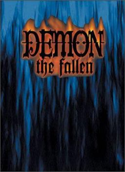 Demon, the Fallen  9781588467508 Front Cover
