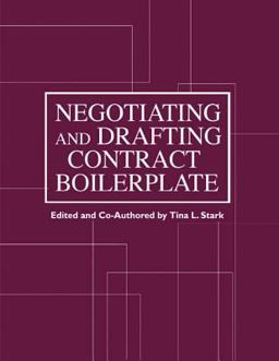 Negotiating and Drafting Contract Boilerplate  9781588521057 Front Cover