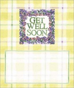 Get Well Soon