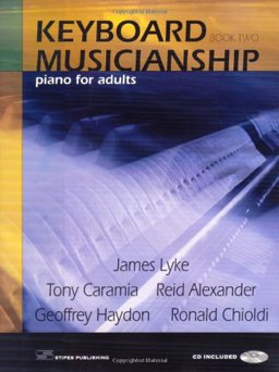 Keyboard Musicianship: Piano for Adults Book Two  9781588749307 Front Cover