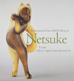 The Raymond and Frances Bushell Collection of Netsuke