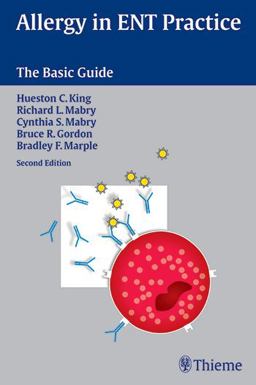 Allergy in ENT Practice The Basic Guide 2nd 9781588902764 Front Cover