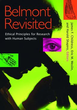 Belmont Revisited Ethical Principles for Research with Human Subjects  9781589010628 Front Cover