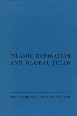 Islamic Radicalism and Global Jihad  9781589012523 Front Cover